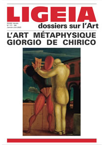 N 177-180, Janvier-Juin 2020 - DOSSIER : L'ART METAPHYSIQUE GIORGIO DE CHIRICO