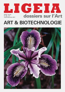 N°189-192, Juillet-Décembre 2021 - DOSSIER : ART & BIOTECHNOLOGIE